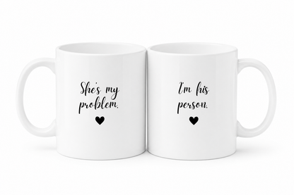 Forever Us Co. | Couples Mug | She's My Problem Mug