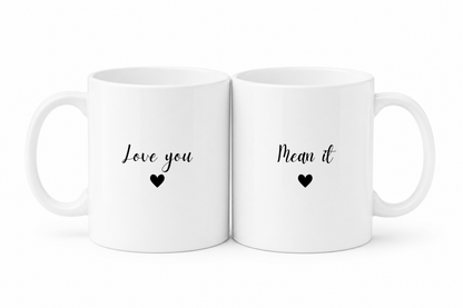 Forever Us Co. | Couples Mug | Mean It Mug