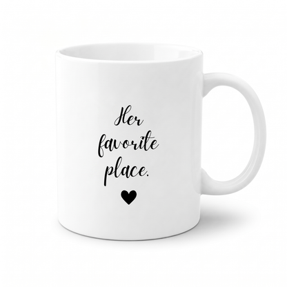 Forever Us Co. | Couples Mug | Her Favorite Place Mug