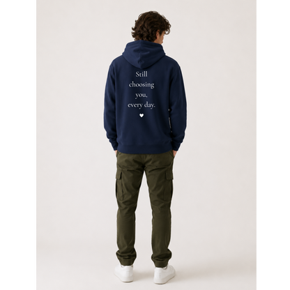 Forever Us Hoodie | Still Choosing You