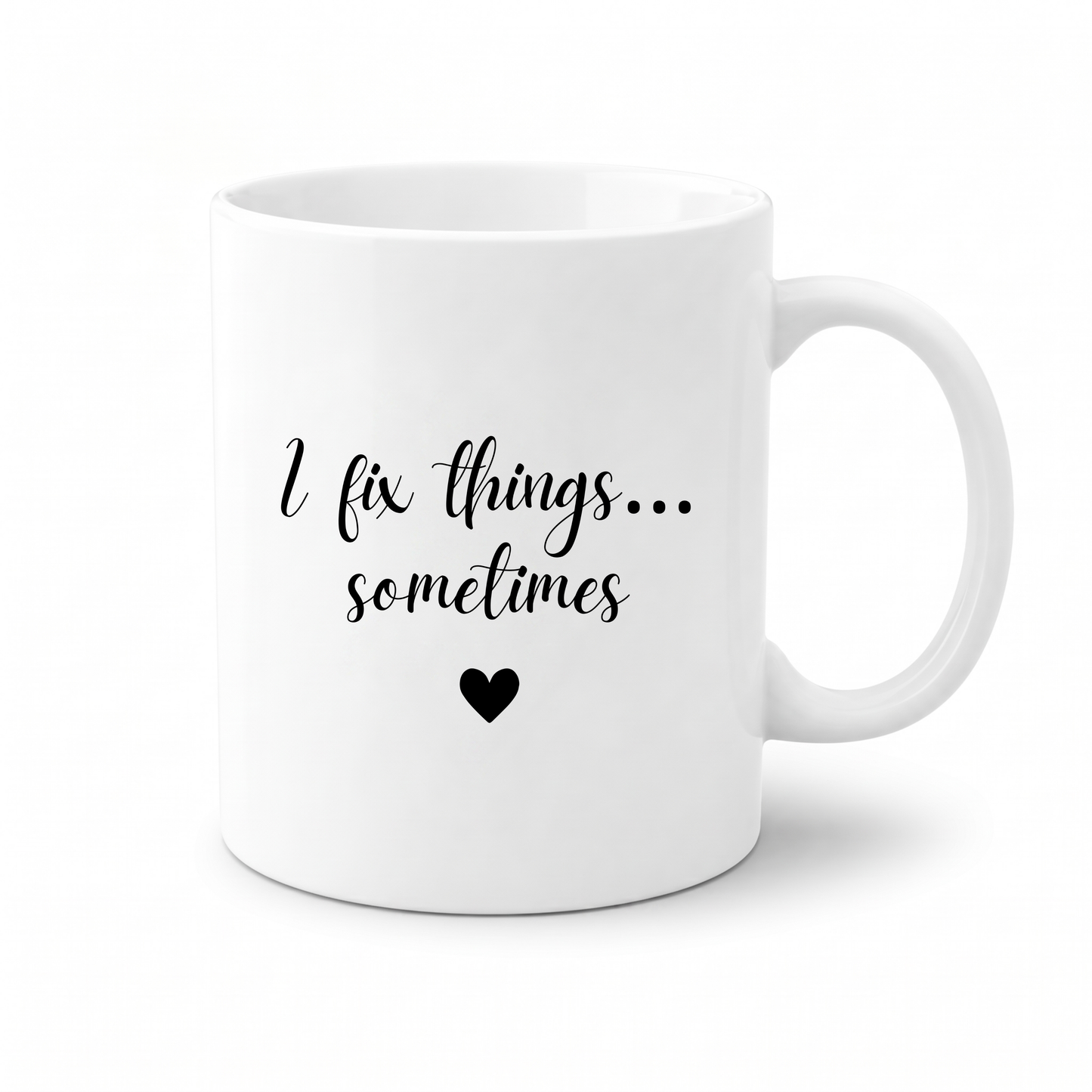 Forever Us Mug | I Fix Things (Sometimes)
