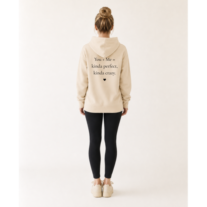 Forever Us Hoodie | Kinda Perfect Kinda Crazy